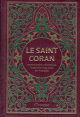 Le Livre arabe bordeaux avec traduction en langue francaise du sens de ses versets et transcription phonetique avec arabesques vertes bordees de dorure